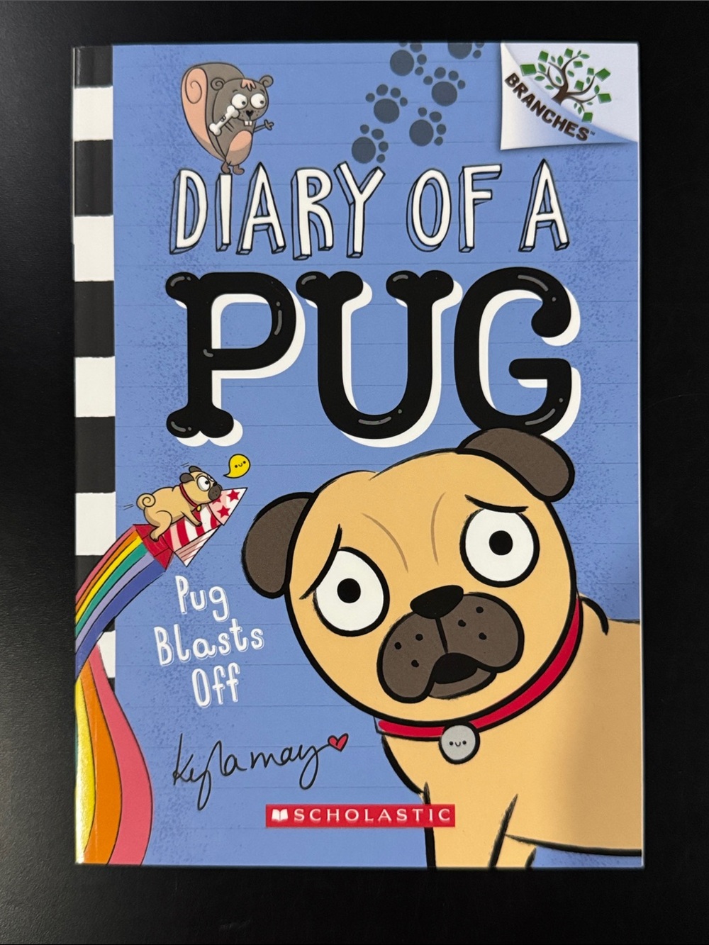 Diary of A Pug #1: Pug Blasts Off - Scholastic Softcover Chapter Book
